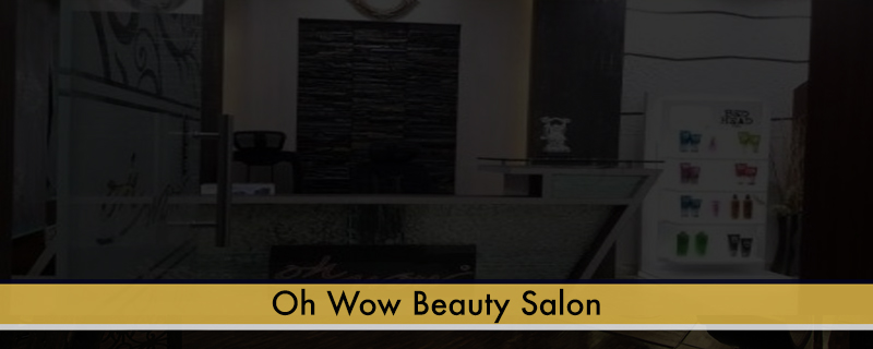 Oh Wow Beauty Salon 